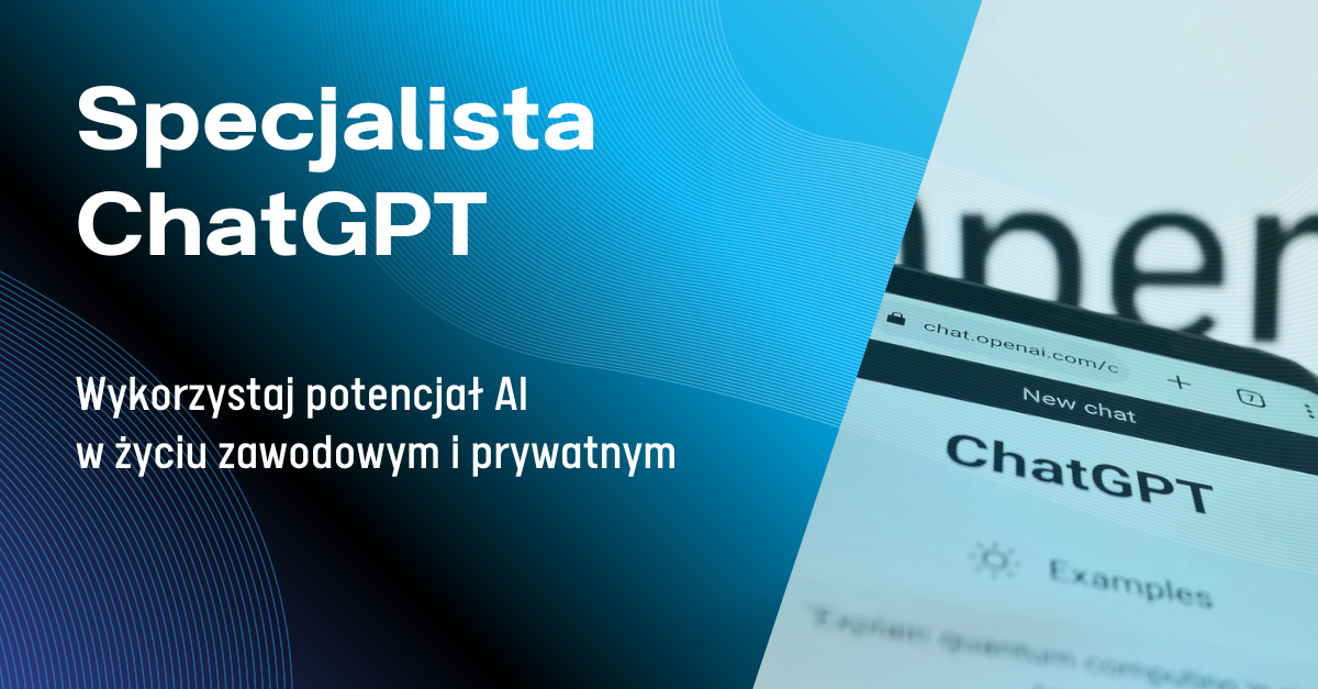 Kurs AI: Specjalista ChatGPT